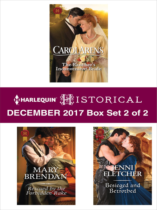 Title details for Harlequin Historical December 2017--Box Set 2 of 2 by Carol Arens - Available